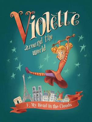 Violette Around The World, Vol. 1 My Head In The Clouds!
