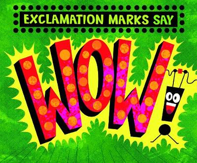 Exclamation Marks Say "Wow!"