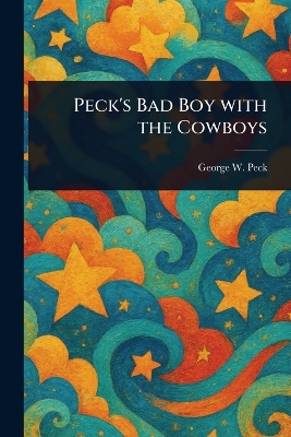 Peck's Bad Boy With the Cowboys