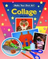 Make Your Own Art: Collage