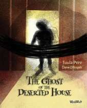 The Ghost of the Deserted House