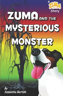 Zuma and the Mysterious Monster