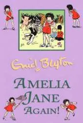 Amelia Jane Again