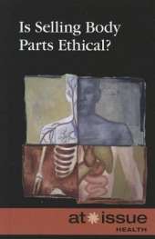Is Selling Body Parts Ethical?