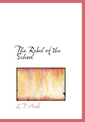 The Rebel of the School