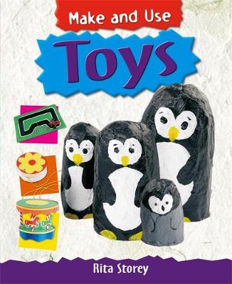 Make and Use: Toys
