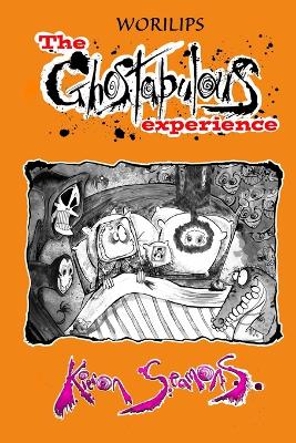 Worilips: The Ghostabulous experience