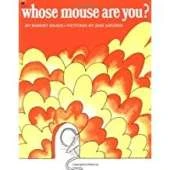 Whose Mouse are You?