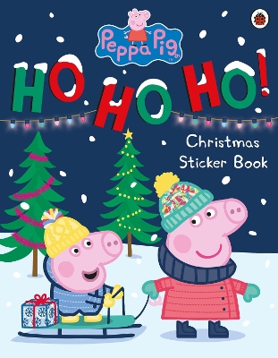 Peppa Pig: Ho Ho Ho! Christmas Sticker Book
