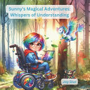 Sunny's Magical Adventures: Whispers of Understanding