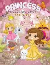 Princess Coloring Book for Girls: Cute Princess Coloring Book for Toddlers Preschool and Girls Ages 3-10 - Princess Drawing Activity Book for Children - Gift for Kids