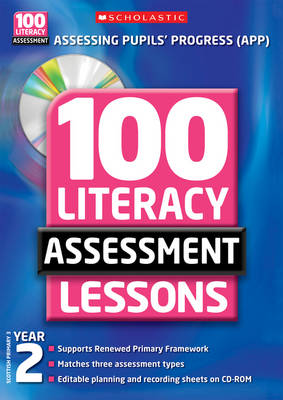 100 Literacy Assessment Lessons: Year 2