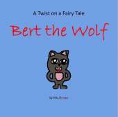 Bert The Wolf
