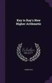 Key to Ray's New Higher Arithmetic