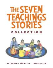 The Seven Teachings Stories Collection