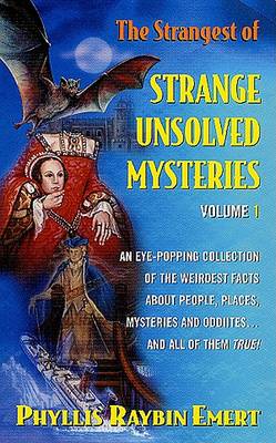 The Stranges of Strange Unsolved Mysteries