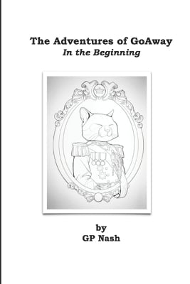 The Adventures of GoAway: In the Beginning