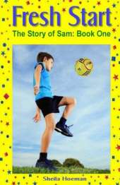 Fresh Start: The Story of Sam