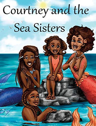 Courtney and the Sea Sisters