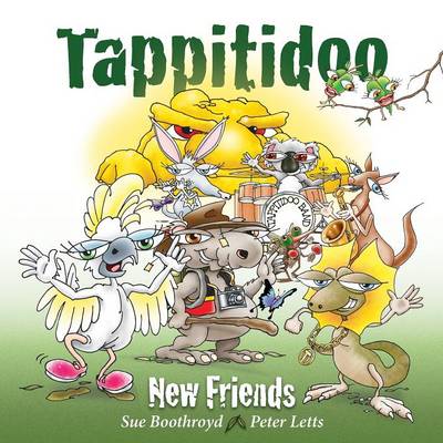 Tappitidoo...New Friends