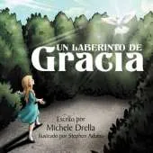 Un Laberinto De Gracia