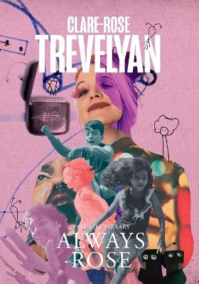 Always Rose: Illustrated