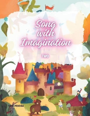 "Song with Imagination": two