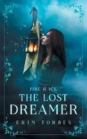 Fire & Ice: The Lost Dreamer