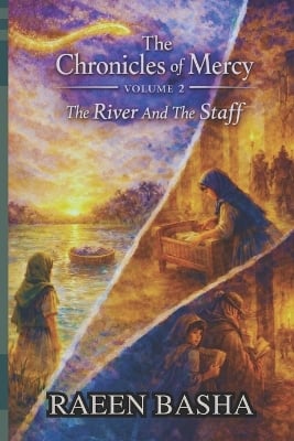 The Chronicles of Mercy: Volume 2: The River And The Staff