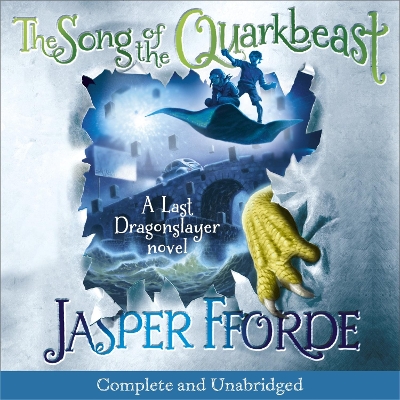 The Song of the Quarkbeast: Last Dragonslayer Book 2