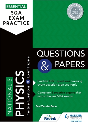 Essential SQA Exam Practice: National 5 Physics Questions and Papers: From the publisher of How to Pass