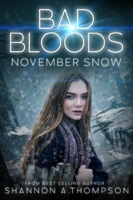 Bad Bloods: November Snow
