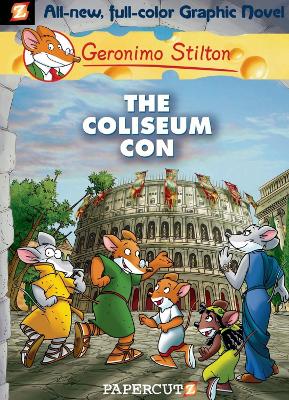 Geronimo Stilton Graphic Novels Vol. 3: The Coliseum Con