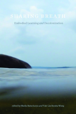 Sharing Breath: Embodied Learning and Decolonization