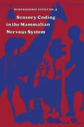 Sensory Coding in the mammalian nervous system