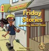 Friday Stories Learning About Haiti: Haiti
