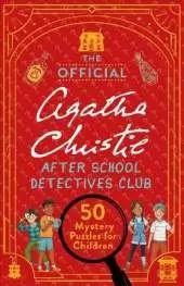 The Official Agatha Christie After School Detectives Club: 50 Mystery Puzzles for Children