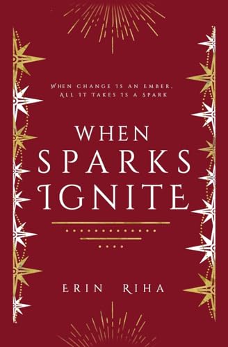 When Sparks Ignite