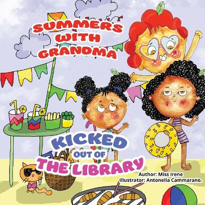 Summers with Grandma: Kicked out of the Library
