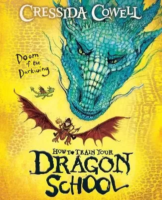 How to Train Your Dragon School: Doom of the Darkwing: Book 1