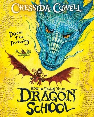 How to Train Your Dragon School: Doom of the Darkwing: Book 1