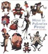 How To Pulverize Pirates