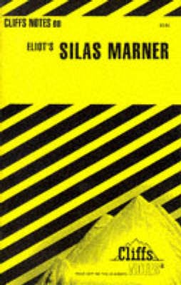 CliffsNotes on Eliot's Silas Marner