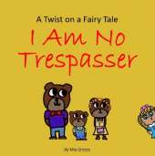 I Am no Trespasser