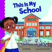 This Is My School