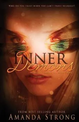 Inner Demons: Monsters Among Us, Book Two