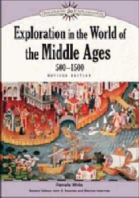 Exploration in the World of the Middle Ages, 500-1500
