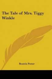 The Tale of Mrs. Tiggy Winkle