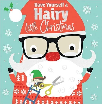 Have Yourself a Hairy Little Christmas