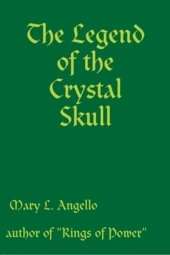 The Legend of the Crystal Skull